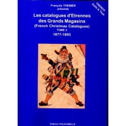 Les Catalogues d'Etrennes des "Grands Magasins" Tome 2